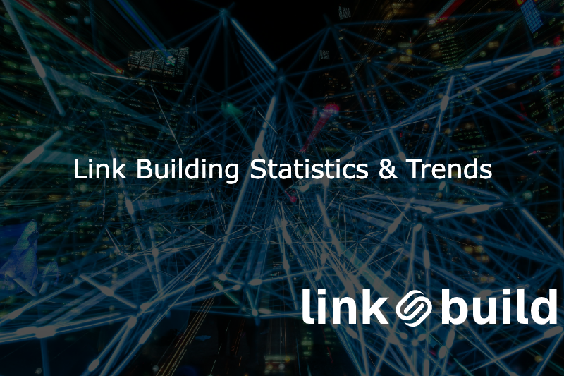 2025 Link Building Statistics & Trends in the Age of AI | Link.Build