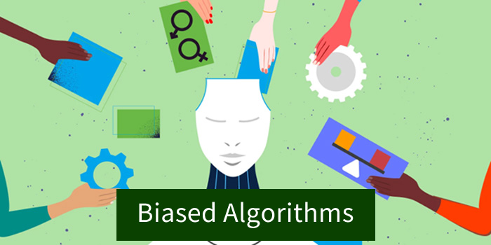 Biased Algorithms