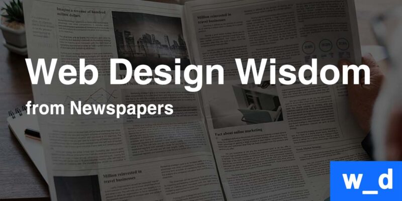 Web Design Wisdom from Newspapers — featured image