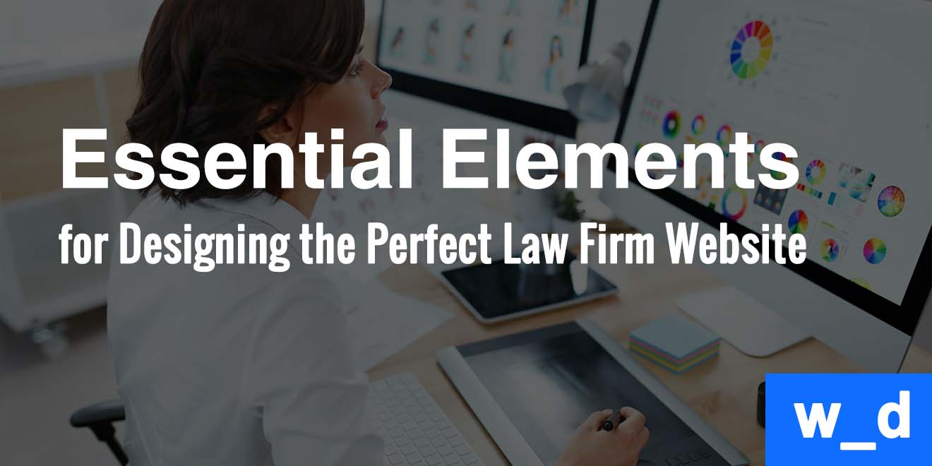 15 Essential Elements for Designing the Perfect Law Firm Website — featured image