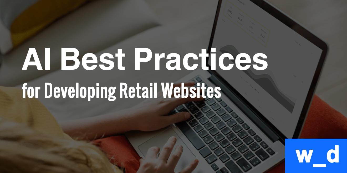 8 AI Best Practices for Developing B2C Websites — featured image