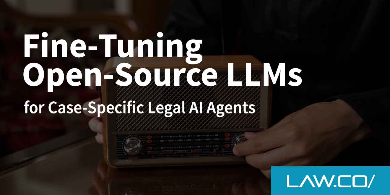 Fine-Tuning Open-Source LLMs for Case-Specific Legal AI Agents