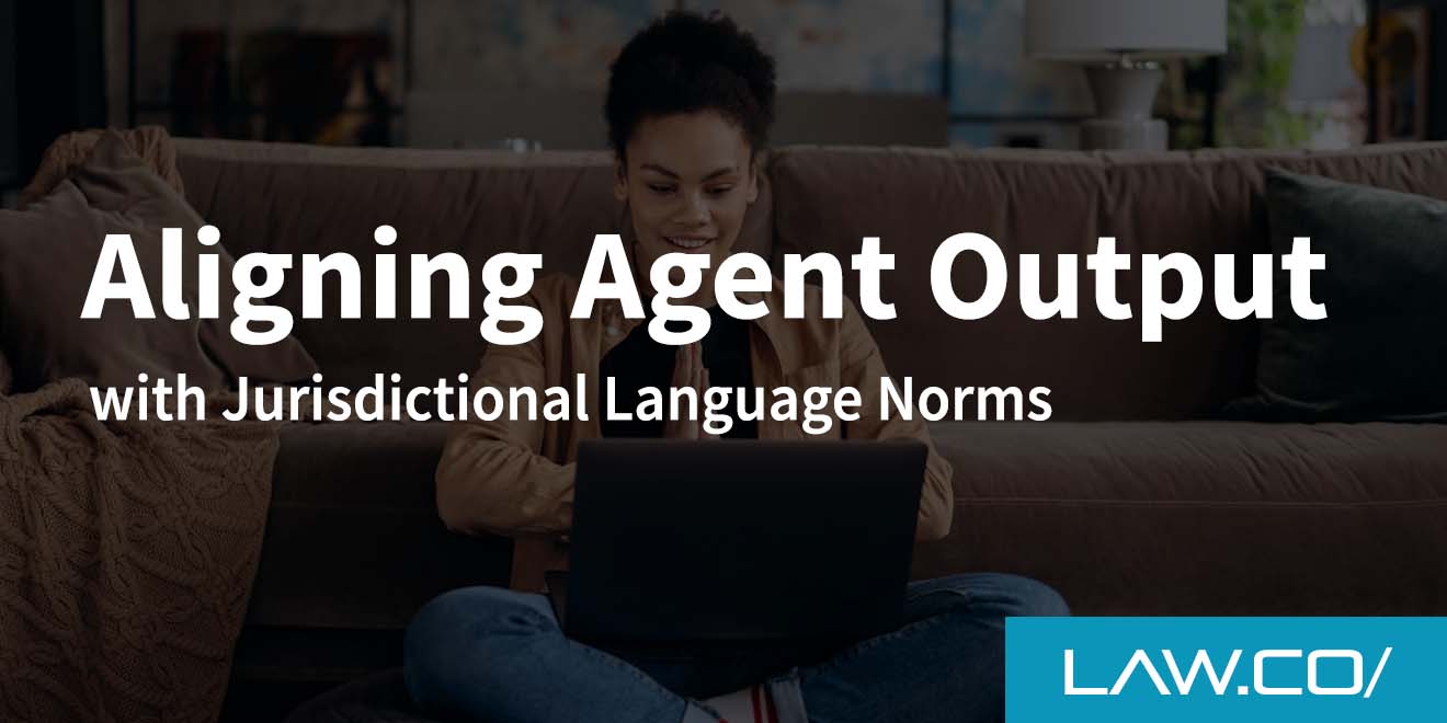 Aligning Agent Output with Jurisdictional Language Norms