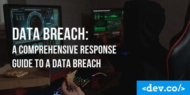 Data Breach: A Comprehensive Response Guide to a Data Breach — featured image
