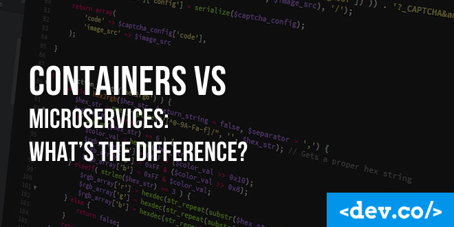 Containers vs Microservices: What’s The Difference? — featured image