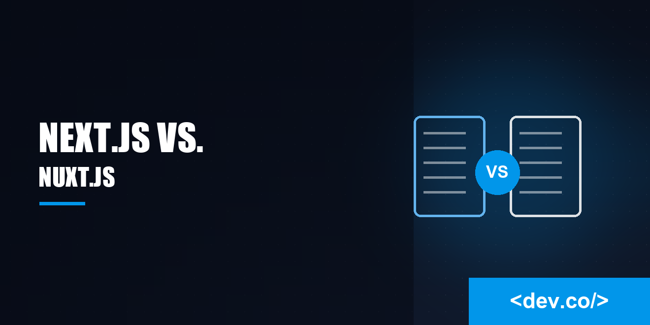Next.js vs. Nuxt.js: Which Framework Is Best for Your Project? — featured image