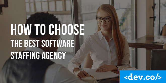 How to Choose The Best Software Staffing Agency — featured image