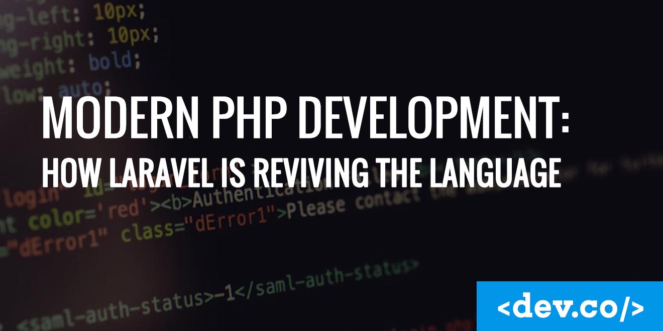 Modern PHP Development: How Laravel Is Reviving the Language — featured image