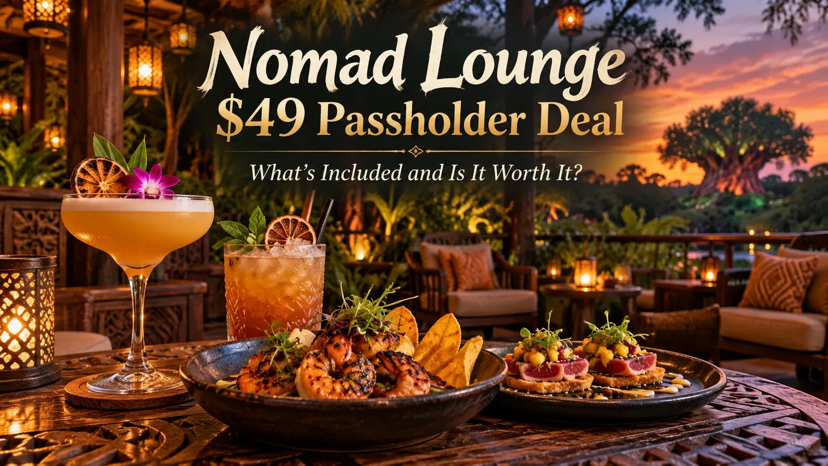 Nomad Lounge $49 Passholder Deal at Disney’s Animal Kingdom