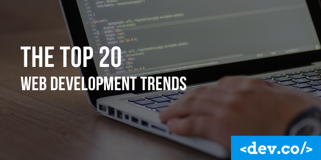 The Top 20 Web Development Trends for 2025 & Beyond — featured image