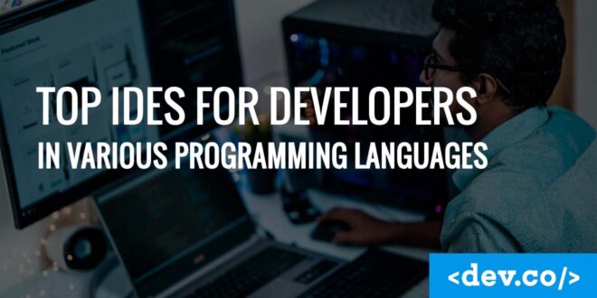 Top IDEs for Developers in Various Programming Languages — featured image