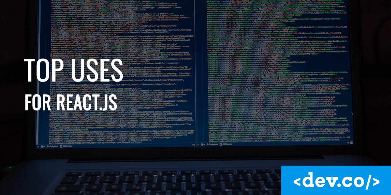 Top Uses for React.js — featured image